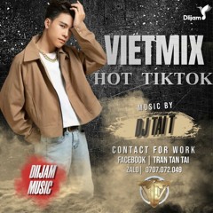 Nonstop VietMix Hot TikTok ( DJ TAI T )
