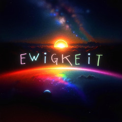 EWIGKEIT