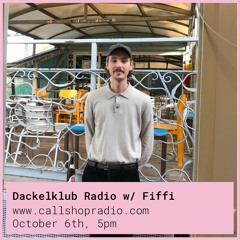 Dackelklub Radio w/ Fiffi 06.10.22