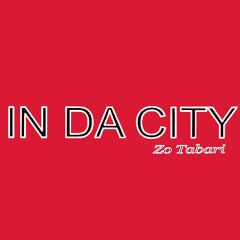 IN DA CITY