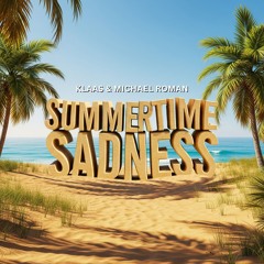 Summertime Sadness