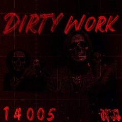 Dirty work