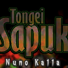 Tongei Sapuk By Nuno Katta | DNB