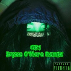 C'MERE Remix OK! (Iayze)