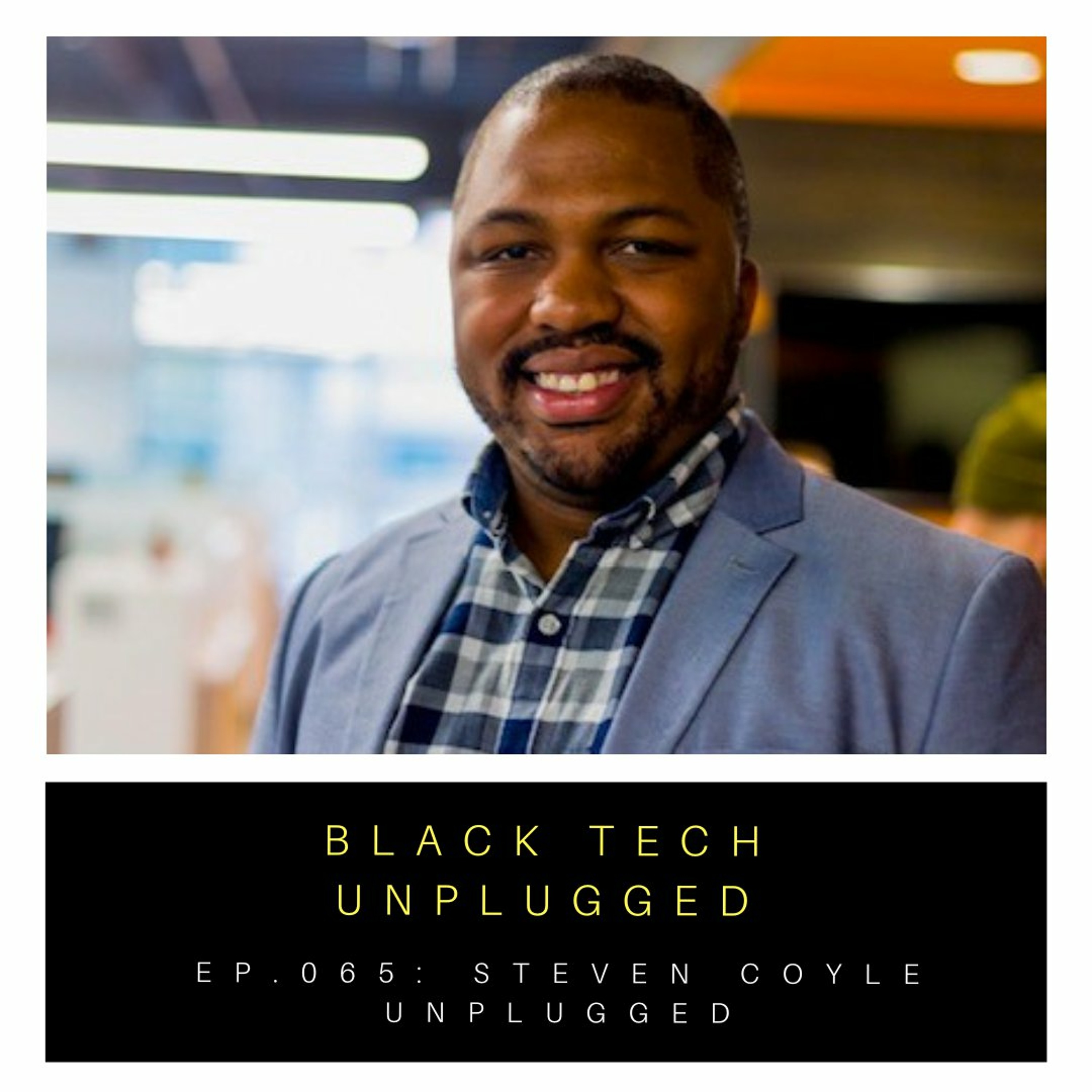 Black Tech Unplugged