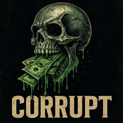 Corrupt [Free Download]