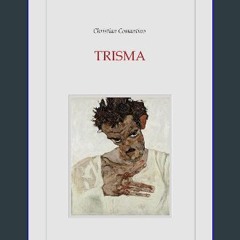 PDF ⚡ Trisma (Italian Edition) get [PDF]