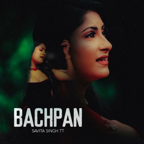 Bachpan - Savita Singh (2024 Bollywood Cover)