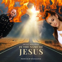 DMX FT. ARIANA GRANDE_IN THE NAME OF JESUS