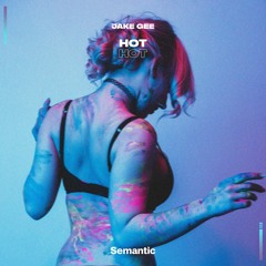 Jake Gee - Hot (Original Mix)