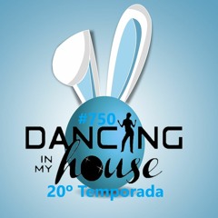 Dancing In My House Radio Show #750 (6-04-23) Happy Easter