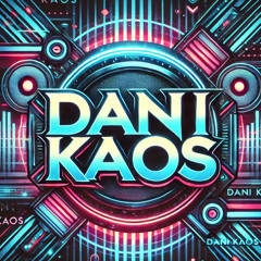 Dani Kaos - 80's & 90's Remixes 2025