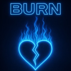Burn (EDM Demo)