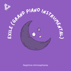 Exile (Grand Piano Instrumental)
