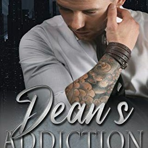 [ACCESS] EBOOK EPUB KINDLE PDF Dean's Addiction: BWWM Romantic Suspense (Dangerously Curvy Book 1) b
