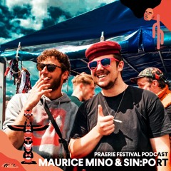 Praerie Festival Podcast #002 - Maurice Mino & sin:port