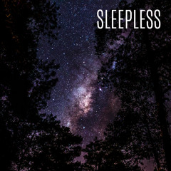 SLEEPLESS