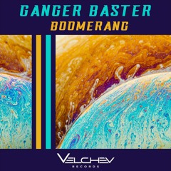 Ganger Baster - Boomerang