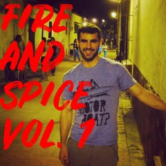 Fire And Spice Vol. 1