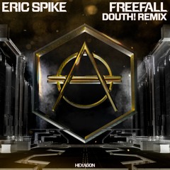 Eric Spike - Freefall (Douth! Remix)
