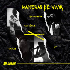 Maneras De Vivir (feat. Rawlee, The Vize & Juanma Rodriguez)