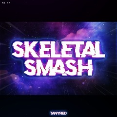 SKELETAL SMASH