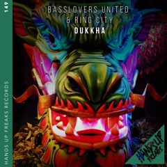 Basslovers United & Ring City - Dukkha