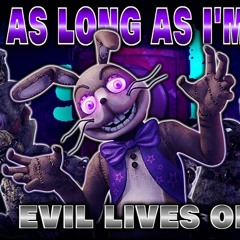 "Not As Long As I'm Dead" - Evil Lives On Album | By: NightCove_theFox