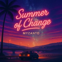SUMMER OF CHANGE