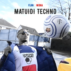 FLKN x Niska - Matuidi Techno (Bearbearic mashup)