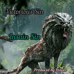 Victorious_Sin_-__-_00_-_Insane_Sin_(produced._by_Peacee).mp3