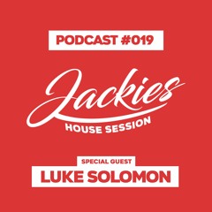 Jackies Music House Session #019 - "Luke Solomon"