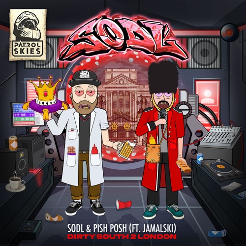 9. SODL & Pish Posh - Dirty South 2 London ft. Jamalski - Original Mix