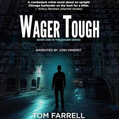 Wager Tough by Tom Farrell