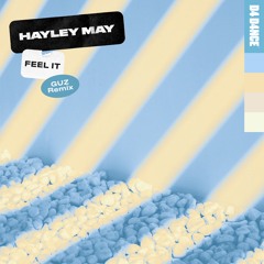 Hayley May - Feel It (Guz Remix)