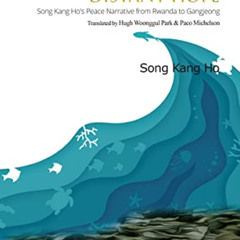 FREE KINDLE 🗃️ Peace, Journeying Into That Distant Hope: Song Kang Ho's Peace Narrat