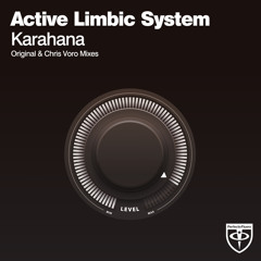 Active Limbic System - Karahana (Original Mix)