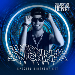 SANFONINHA DO HENRI - SETMIX @DJGUILHERMEHENRI