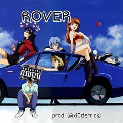 Rover🚗 (Prod. x10Derrick & IV7RSON)