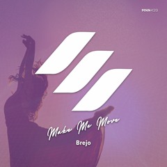 Brejo - Make Me Move (Original Mix)