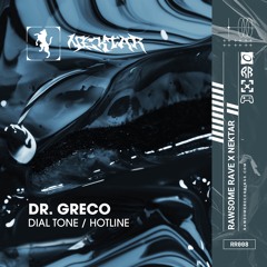 DR. GRECO - HOT LINE [RR008]
