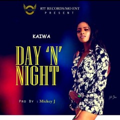 Day N' Night - Kaiwa