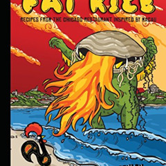 Access EBOOK 📔 The Adventures of Fat Rice: Recipes from the Chicago Restaurant Inspi