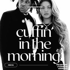 Beyonce X Fuzzy Logik - Cuffin' In The Morning (@mathiasxdc Edit)