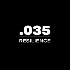 KOSTELLATION.035 | RESILIENCE