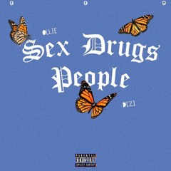 Ollie - Sex Drugs People ft. Dizi