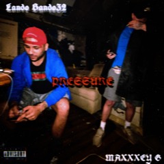 Pressure ft. Maxxxey G
