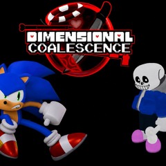 Hope and Judgement (Sonic and Sans LAST DUO STANDING) (DIMENSIONAL COALESCENCE UST)