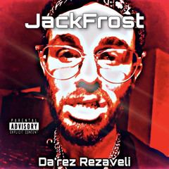 Almighty Rezaveli - JackFrost (Freestyle) (Prod. Simmi-OHH)