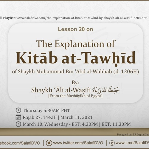 Lesson 20 - The Explanation of Kitāb at-Tawḥīd by Shaykh ʿĀlī al-Waṣīfī